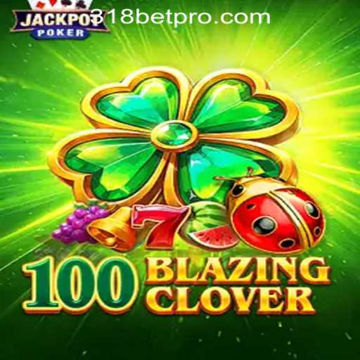 A Deep Dive into 100BlazingClover: Exploring Its Features and Rules with Relevance to the Brazilian Market
