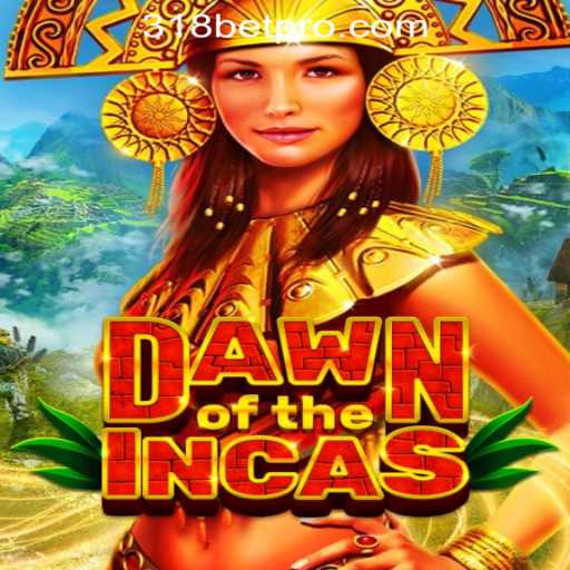 Exploring DawnoftheIncas: A Journey Through Ancient Empires Enhanced by 318bet Free Spins In Brazil